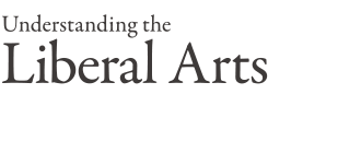 Understanding the Liberal Arts